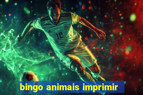 bingo animais imprimir